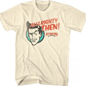 Alrighty Then Ace Ventura T-Shirt 90S3003 Small Official 90soutfit Merch
