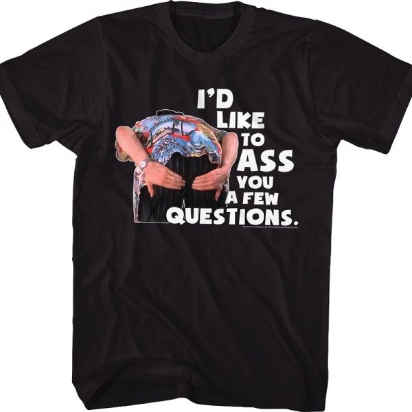 Ass You A Few Questions Ace Ventura T-Shirt 90S3003 Small Official 90soutfit Merch