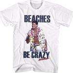 Beaches Be Crazy Baywatch T-Shirt 90S3003 Small Official 90soutfit Merch
