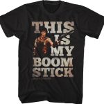 Distressed This Is My Boom Stick Army Of Darkness T-Shirt 90S3003 Small Official 90soutfit Merch