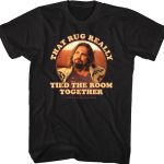 The Dude That Rug Really Tied The Room Together Big Lebowski T-Shirt 90S3003 Small Official 90soutfit Merch