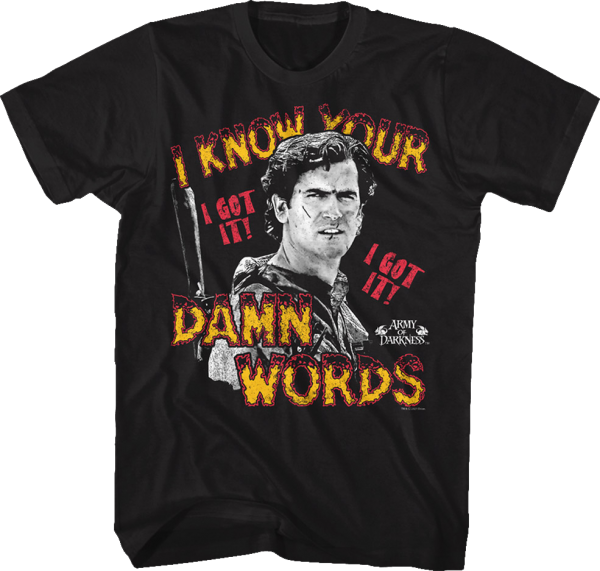 i know your damn words army of darkness t shirt.master - 90s Outfits